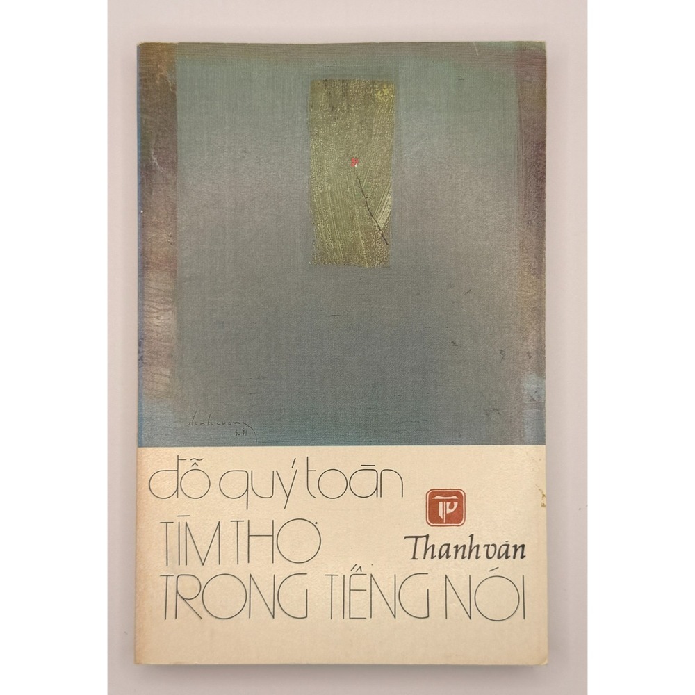 Tim Tho Trong Tieng Noi by Do Quy Toan Vietnamese Poetry Literary Criticism Pb